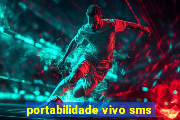 portabilidade vivo sms